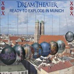 Dream Theater : Ready to Explode in Munich